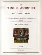 Couverture du livre « La franche-maçonnerie rendue à sa véritable origine » de Alexandre Lenoir aux éditions Gutemberg