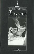 Couverture du livre « Travestis » de Dominique Sylvain aux éditions Viviane Hamy