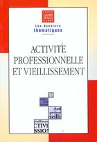 Couverture du livre « Activite Professionelle Et Vieillissement » de Dares et Insee aux éditions Liaisons
