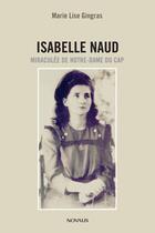 Couverture du livre « Isabelle Naud » de Marie-Lise Gingras aux éditions Novalis