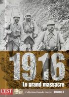 Couverture du livre « 1916 ; le grand massacre » de  aux éditions Soteca