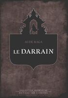 Couverture du livre « Le darrain » de Aude Raga aux éditions Les Titanides