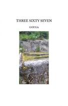 Couverture du livre « THREE SIXTY SEVEN » de Gouga aux éditions Thebookedition.com