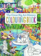 Couverture du livre « The great big art history colouring book » de Annabelle Von Sperbe aux éditions Prestel