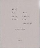 Couverture du livre « What we have seen ; was haben wir gesehen » de Robert Frank aux éditions Steidl