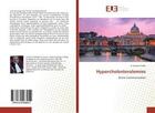 Couverture du livre « Hypercholesterolemies - breve communication » de Sidibe El aux éditions Editions Universitaires Europeennes