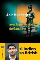 Couverture du livre « Avec la permission de Gandhi » de Abir Mukherjee aux éditions Liana Levi