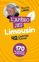 Couverture du livre « L'apéro jeu limousin » de Franck Linol aux éditions Geste