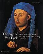 Couverture du livre « The age of van eyck: the mediterranean world and early netherlandish painting 1430-1530 » de Bochert Till-Holger aux éditions Thames & Hudson