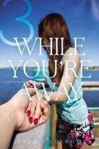 Couverture du livre « While You're Away Part III » de Holbrook Jessa aux éditions Penguin Group Us