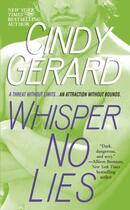 Couverture du livre « Whisper No Lies » de Cindy Gerard aux éditions Pocket Books