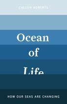 Couverture du livre « Ocean of Life » de Callum Roberts aux éditions Penguin Books Ltd Digital