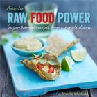 Couverture du livre « Annelie's raw food power » de Whitfield Annelie aux éditions Ivy Press