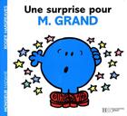 Couverture du livre « Une surprise pour Monsieur Grand » de Roger Hargreaves aux éditions Hachette Jeunesse