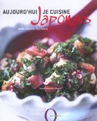 Couverture du livre « Aujourd'Hui Je Cuisine Japonais » de Harumi Kurihara aux éditions Octopus