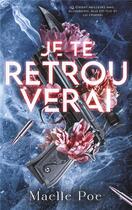 Couverture du livre « Je te retrouverai » de Maelle Poe aux éditions Hlab