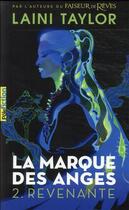 Couverture du livre « La marque des anges Tome 2 : revenante » de Laini Taylor aux éditions Gallimard-jeunesse