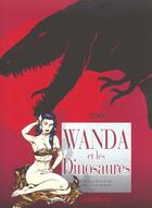 Couverture du livre « Dinosaur Bop ; INTEGRALE T.1 A T.4 ; Wanda et les dinosaures » de Jean-Marie Arnon aux éditions Drugstore