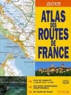 Couverture du livre « Atlas des routes de France (édition 2013) » de  aux éditions Solar