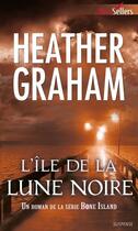 Couverture du livre « L'île de la lune noire » de Heather Graham aux éditions Harlequin