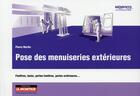 Couverture du livre « Pose des menuiseries extérieures » de Pierre Martin aux éditions Le Moniteur