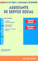 Couverture du livre « Sujets et corriges ; concours d'entree d'assistantes de service social » de Gassier et Brucker aux éditions Elsevier-masson