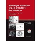 Couverture du livre « Pathologie articulaire des membres » de J-M Lerais aux éditions Elsevier-masson