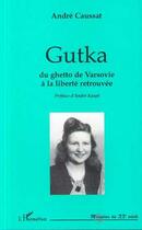 Couverture du livre « GUTKA » de André Caussat aux éditions Editions L'harmattan