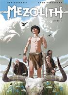 Couverture du livre « Mezolith Tome 1 » de Ben Haggarty et Adam Brockbank aux éditions Soleil