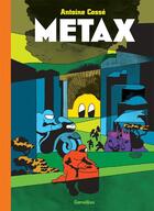 Couverture du livre « Metax » de Antoine Cosse aux éditions Cornelius