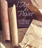 Couverture du livre « L'Art Du Papier » de Beate Thackeray aux éditions Grund