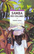 Couverture du livre « Samba Des Collines » de Isabelle Lebrat aux éditions Rageot