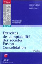 Couverture du livre « Exercices de comptabilite des societes -fusion-consolidation » de Claude Lavabre aux éditions Lexisnexis
