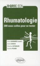 Couverture du livre « Rhumatologie » de Gagnard/Basch/Picard aux éditions Ellipses