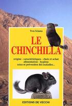 Couverture du livre « Le chinchilla » de Yves Sciama aux éditions De Vecchi