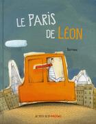 Couverture du livre « Le Paris de Léon » de Barroux aux éditions Actes Sud Jeunesse