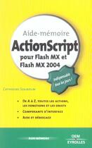 Couverture du livre « ActionScript pour Flash MX et Flash MX 2004 » de Catherine Trouve-Szaibrum aux éditions Eyrolles