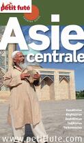 Couverture du livre « Country guide : Asie centrale (édition 2014) » de Collectif Petit Fute aux éditions Le Petit Fute