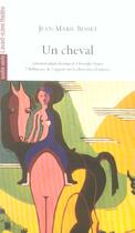 Couverture du livre « Un cheval » de Jean-Marie Besset aux éditions Avant-scene Theatre