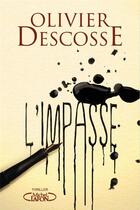 Couverture du livre « L'impasse » de Olivier Descosse aux éditions Michel Lafon