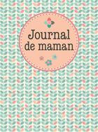 Couverture du livre « Journal de maman » de  aux éditions Paperstore