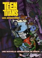 Couverture du livre « Teen titans, les aventures t.1 » de J Torres et T Nauck aux éditions Panini