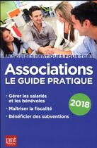 Couverture du livre « Associations, le guide pratique (édition 2018) » de Paul Le Gall aux éditions Prat Editions