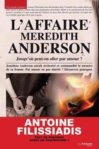 Couverture du livre « L'affaire Meredith Anderson » de Antoine Filissiadis aux éditions Guy Trédaniel