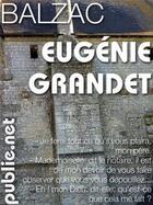 Couverture du livre « Eugénie Grandet » de Honoré De Balzac aux éditions Publie.net