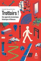 Couverture du livre « Trottoirs » de Baraud Serfaty Isabe aux éditions Apogee