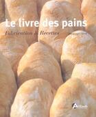 Couverture du livre « Livre Des Pains (Le) » de Giorilli P aux éditions Artemis