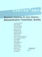 Couverture du livre « Revue contre-temps t.8 ; nouveaux monstres et vieux démons : déconstruire l'extrême-droite » de  aux éditions Textuel