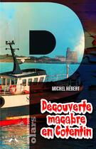 Couverture du livre « Découverte macabre en Cotentin » de Michel Hebert aux éditions Charles Corlet