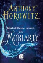 Couverture du livre « Moriarty » de Anthony Horowitz aux éditions Editions De La Loupe